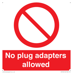 No plug adapters allowed Prohibition Sign